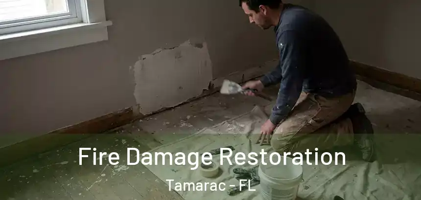  Fire Damage Restoration Tamarac - FL