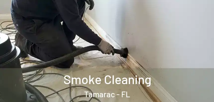  Smoke Cleaning Tamarac - FL