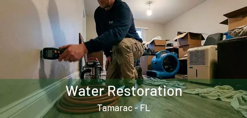  Water Restoration Tamarac - FL